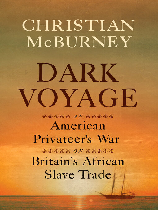 Title details for Dark Voyage by Christian M. McBurney - Available